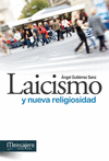 LAICISMO Y NUEVA RELIGIOSIDAD