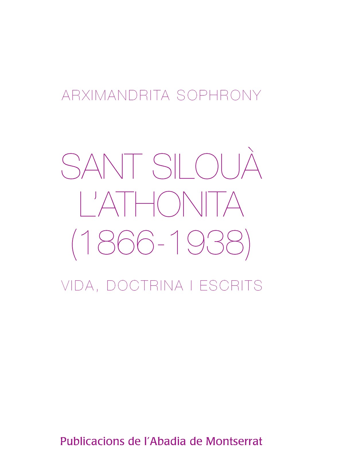 SANT SILOUÀ L'ATHONITA (1866-1938)