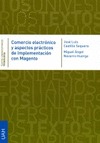 COMERCIO ELECTRÓNICO Y ASPECTOS PRÁCTICOS DE IMPLEMENTACIÓN CON MAGENTO