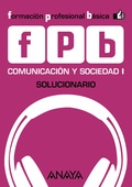COMUNICACIÓN Y SOCIEDAD I. SOLUCIONARIO.