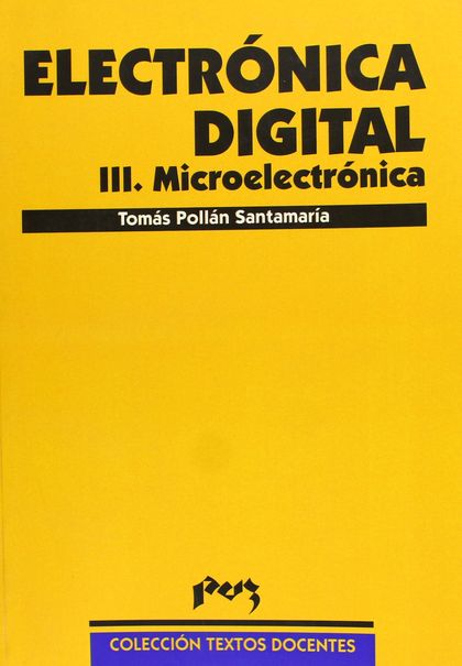 ELECTRÓNICA DIGITAL III. MICROELECTRÓNICA