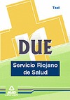 DUE, SERVICIO RIOJANO DE SALUD. TEST