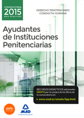 AYUDANTES DE INSTITUCIONES PENITENCIARIAS. DERECHO PENITENCIARIO. CONDUCTA HUMAN