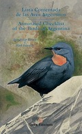 LISTA COMENTADA DE LAS AVES ARGENTINAS = ANNOTATED CHECKLIST OF THE BIRDS OF ARGENTINA