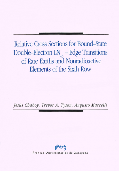 RELATIVE CROSS SECTIONS FOR BOUND-STATE DOUBLE-ELECTRON LN4,5-EDGE TRANSITION OF