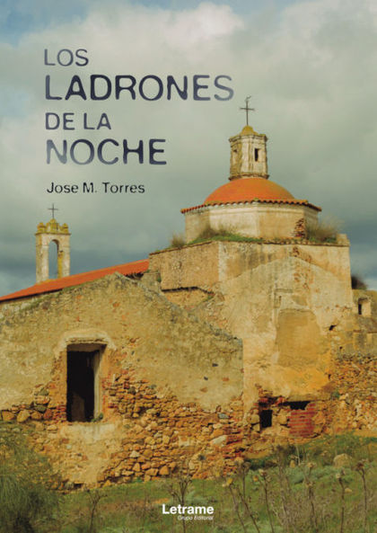 LOS LADRONES DE LA NOCHE.