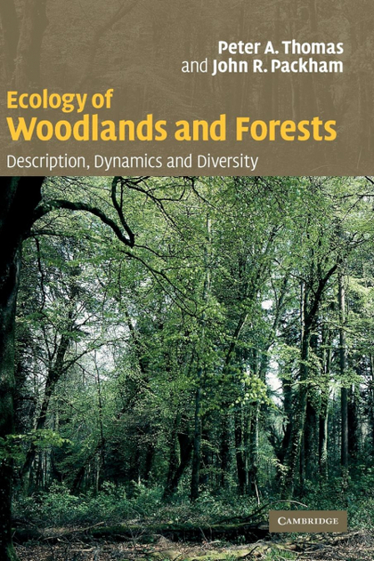 ECOLOGY OF WOODLANDS AND FORESTS