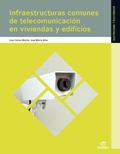 CONTROL DE ACCESOS Y VIDEOVIGILANCIA (INFRAESTRUCTURAS COMUNES DE TELECOMUNICACI