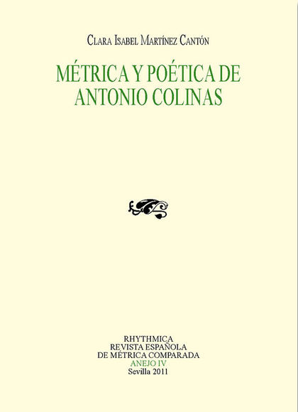 MÉTRICA Y POÉTICA DE ANTONIO COLINAS