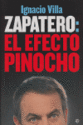 ZAPATERO: EL EFECTO PINOCHO