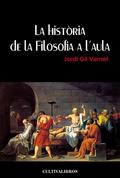 HISTÒRIA DE LA FILOSOFIA A L'AULA. (TEMARI ADAPTAT A LES PAU DE CATALUNYA).