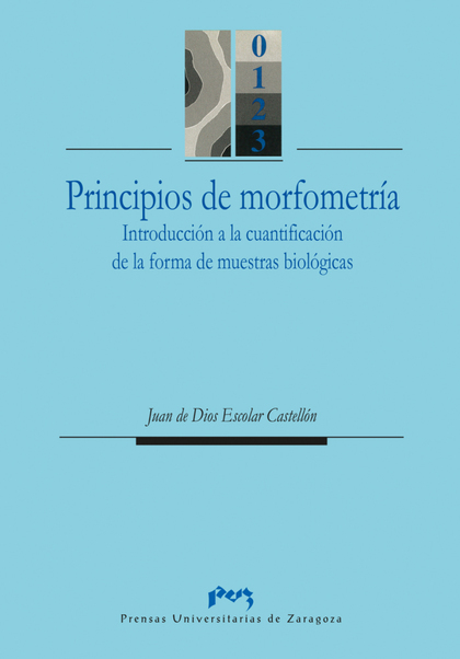 PRINCIPIOS DE MORFOMETRÍA: INTRODUCCIÓN A LA CUANTIFICACIÓN DE LA FORMA DE MUESTRAS BIOLÓGICAS