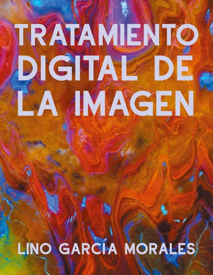 TRATAMIENTO DIGITAL DE LA IMAGEN.