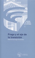 FRAGA Y EL EJE DE LA TRANSICIÓN