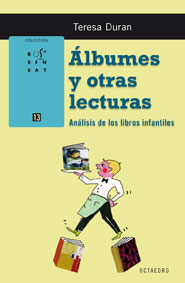 ÁLBUMES Y OTRAS LECTURAS : ANÁLISIS DE LOS LIBROS INFANTILES