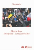 SOUVENIR, MARTIN PARR : FOTOGRAFIA I COL·LECCIONISME