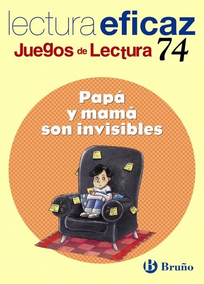 PAPÁ Y MAMÁ SON INVISIBLES JUEGO DE LECTURA