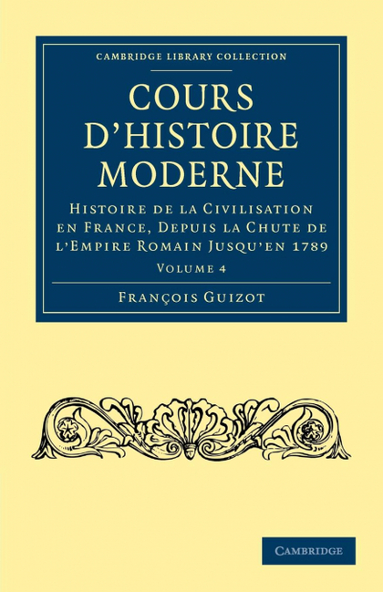 COURS D'HISTOIRE MODERNE - VOLUME 4