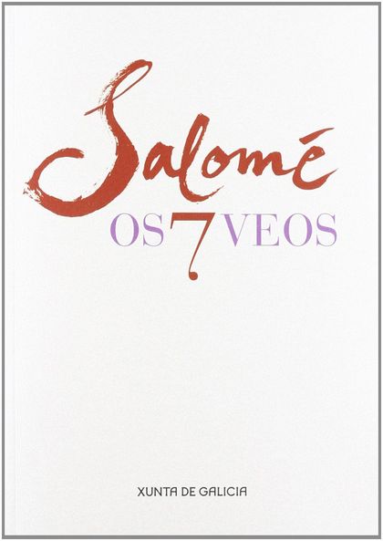 SALOME. OS 7 VEOS (DE OSCAR WILDE)
