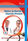 MÉDICO DE FAMILIA DE ATENCIÓN PRIMARIA, ICS. TEST