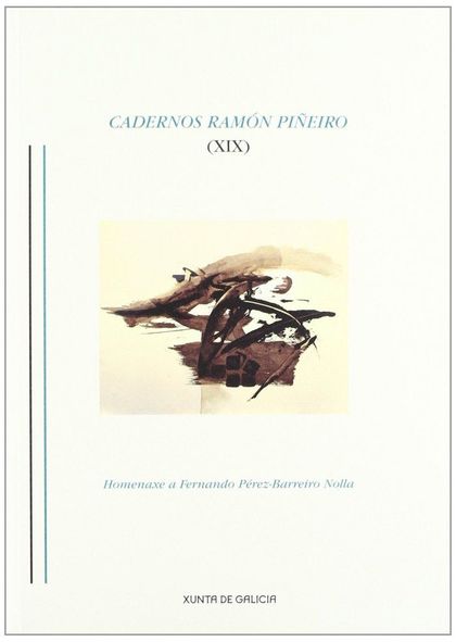 CADERNOS RAMON PIÑEIRO XIX, HOMENAXE A FDO. PEREZ-BARREIRO