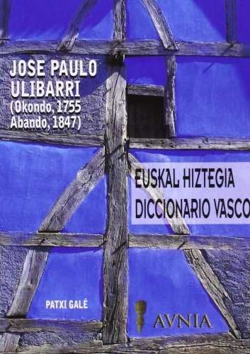 JOSE PAULO ULIBARRIREN EUSKAL HIZTEGIA/DICCIONARIO VASCO