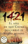 1421: EL AÑO EN QUE CHINA DESCUBRIÓ EL MUNDO