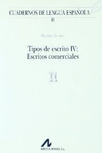 TIPOS DE ESCRITO IV: ESCRITOS COMERCIALES (N)