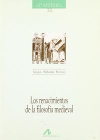 CUADERNOS HISTORIA N.35.LOS RENACIMIENTOS DE LA FILOSOFIA MEDIEVAL