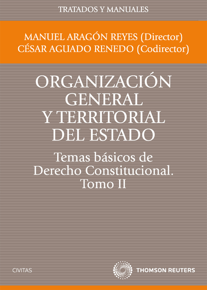 ORGANIZACIÓN GENERAL Y TERRITORIAL DEL ESTADO.TEMAS BÁSICOS DE DERECHO CONSTITUC.