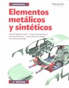 ELEMENTOS METÁLICOS Y SINTÉTICOS 6.ª EDICIÓN