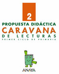 CARAVANA DE LECTURAS 2. PROPUESTA DIDÁCTICA