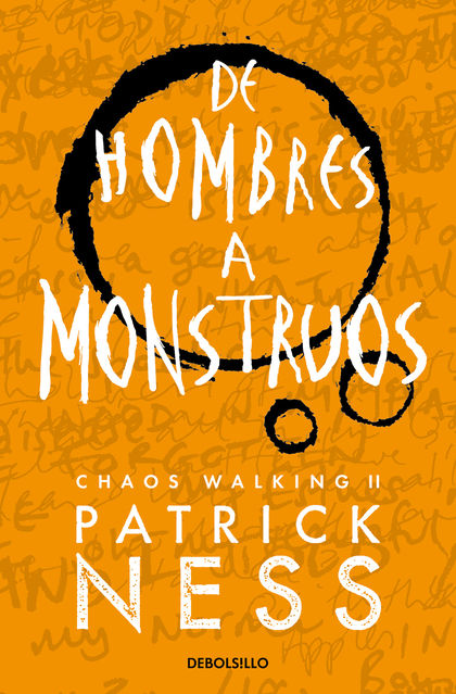 DE HOMBRES A MONSTRUOS (CHAOS WALKING 3).