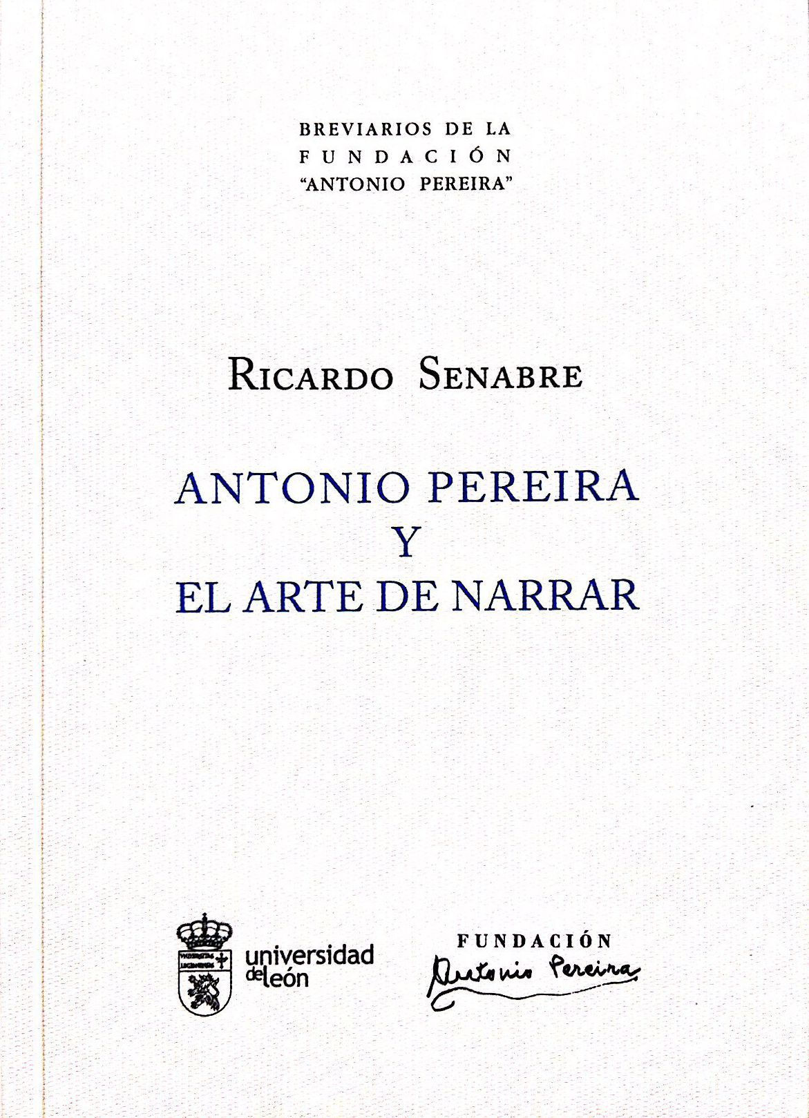 ANTONIO PEREIRA Y EL ARTE DE NARRAR