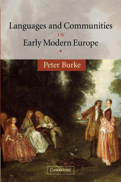 LANGUAGES AND COMMUNITIES IN EARLY MODERN             EUROPE