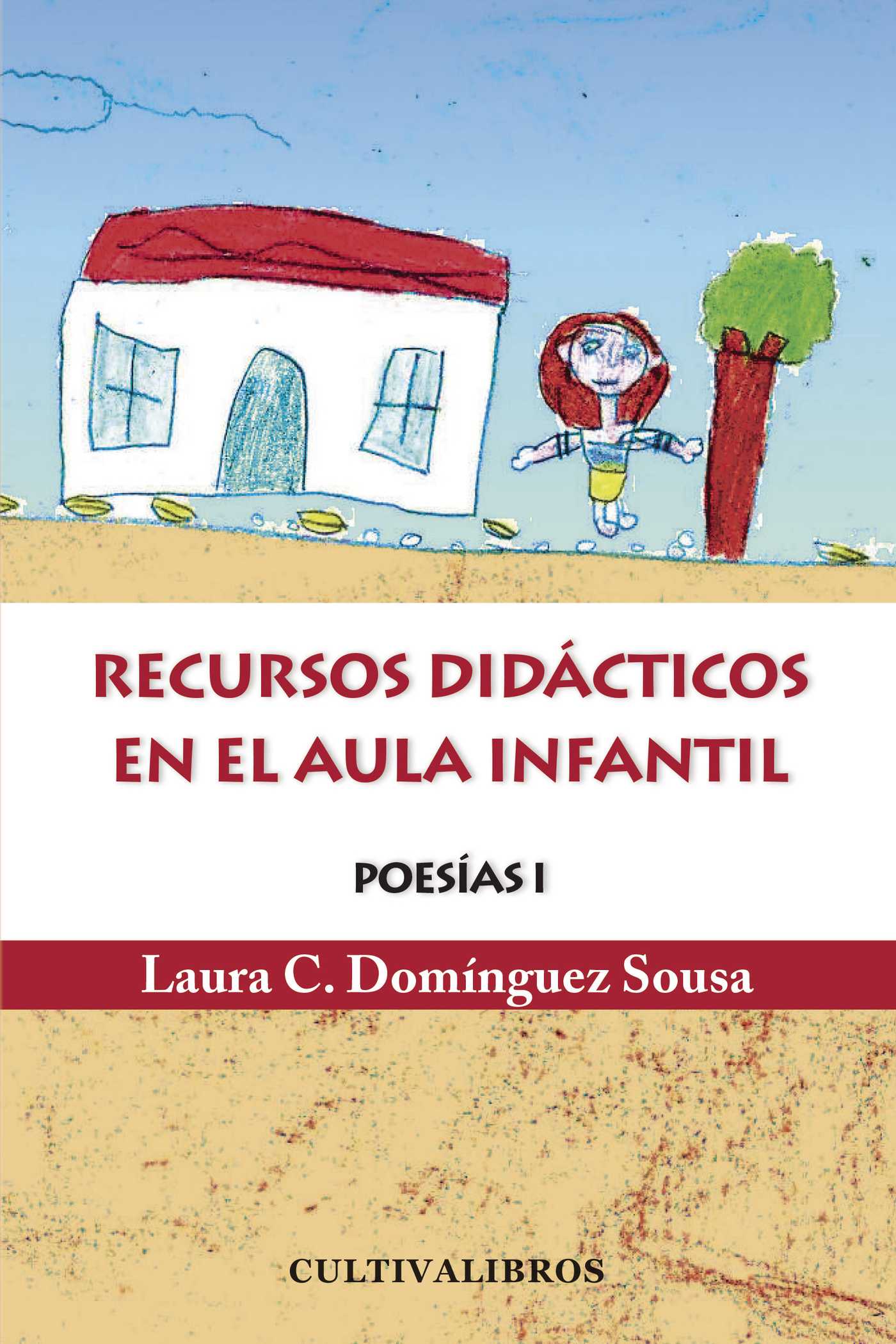 POESÍA I : RECURSO DIDÁCTICOS EN EL AULA INFANTIL