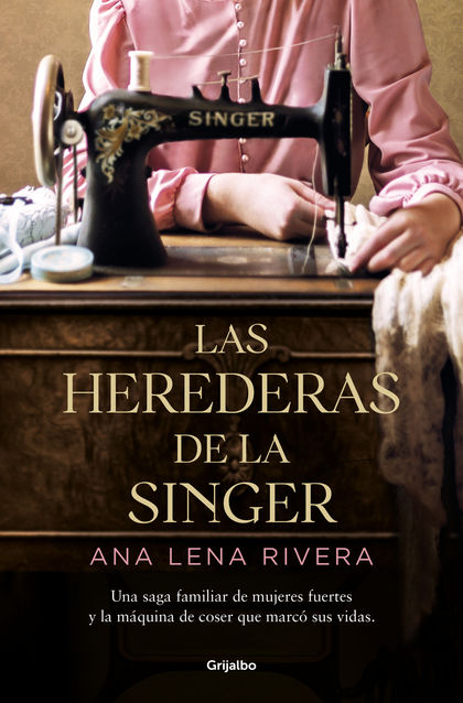LAS HEREDERAS DE LA SINGER.