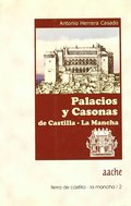 PALACIOS Y CASONAS DE CASTILLA-LA MANCHA