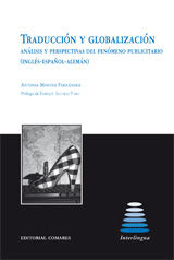 TRADUCCIÓN Y GLOBALIZACIÓN: ANÁLISIS Y PERSPECTIVAS DEL FENÓMENO PUBLICITARIO (INGLÉS-ESPAÑOL-A