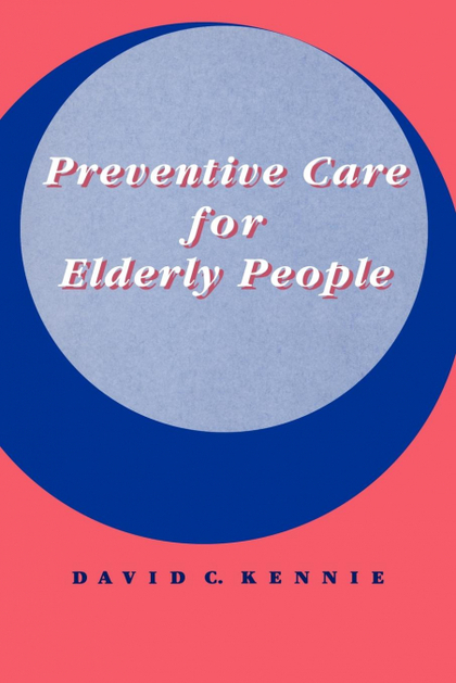 PREVENTIVE CARE FOR ELDERLY PEOPLE