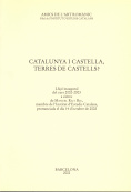 CATALUNYA I CASTELLA, TERRES DE CASTELLS? : LLIÇÓ INAUGURAL DEL CURS 2002-2003 A