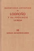 INVENTARIO ARTÍSTICO DE LOGROÑO Y SU PROVINCIA. TOMO III
