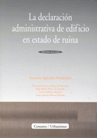 LA DECLARACIÓN ADMINISTRATIVA DE EDIFICIO EN ESTADO DE RUINA.
