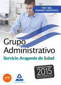GRUPO ADMINISTRATIVO DEL SERVICIO ARAGONÉS DE SALUD (SALUD-ARAGÓN). TEST DEL TEM