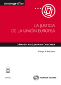 LA JUSTICIA DE LA UNIÓN EUROPEA