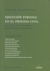 EJECUCIÓN FORZOSA EN EL PROCESO CIVIL CON LEGISLACIÓN CONCORDANTE, JURISPRUDENCI
