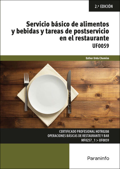 SERVICIO BÁSICO DE ALIMENTOS Y BEBIDAS Y TAREAS DE POSTSERVICIO EN EL RESTAURANT