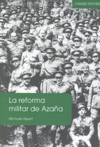 LA REFORMA MILITAR DE AZAÑA.