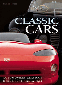 CLASSICS CARS : AUTOMÓVILES CLÁSICOS DESDE 1945 HASTA HOY