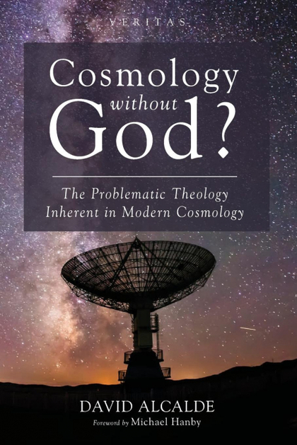 COSMOLOGY WITHOUT GOD?